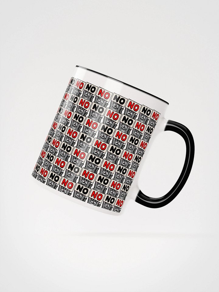 NO NO NO NO Mug product image (2)