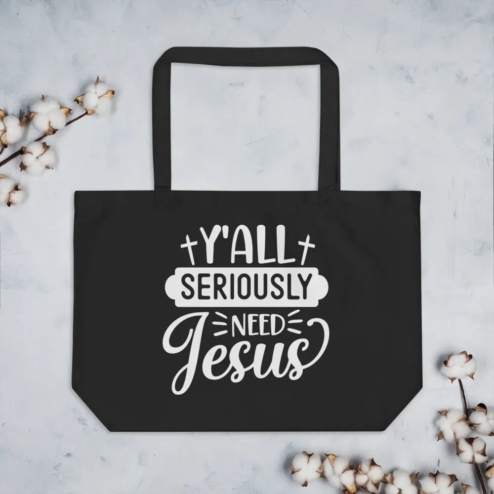 Y'all Seriously Need Jesus Bag product image (7)