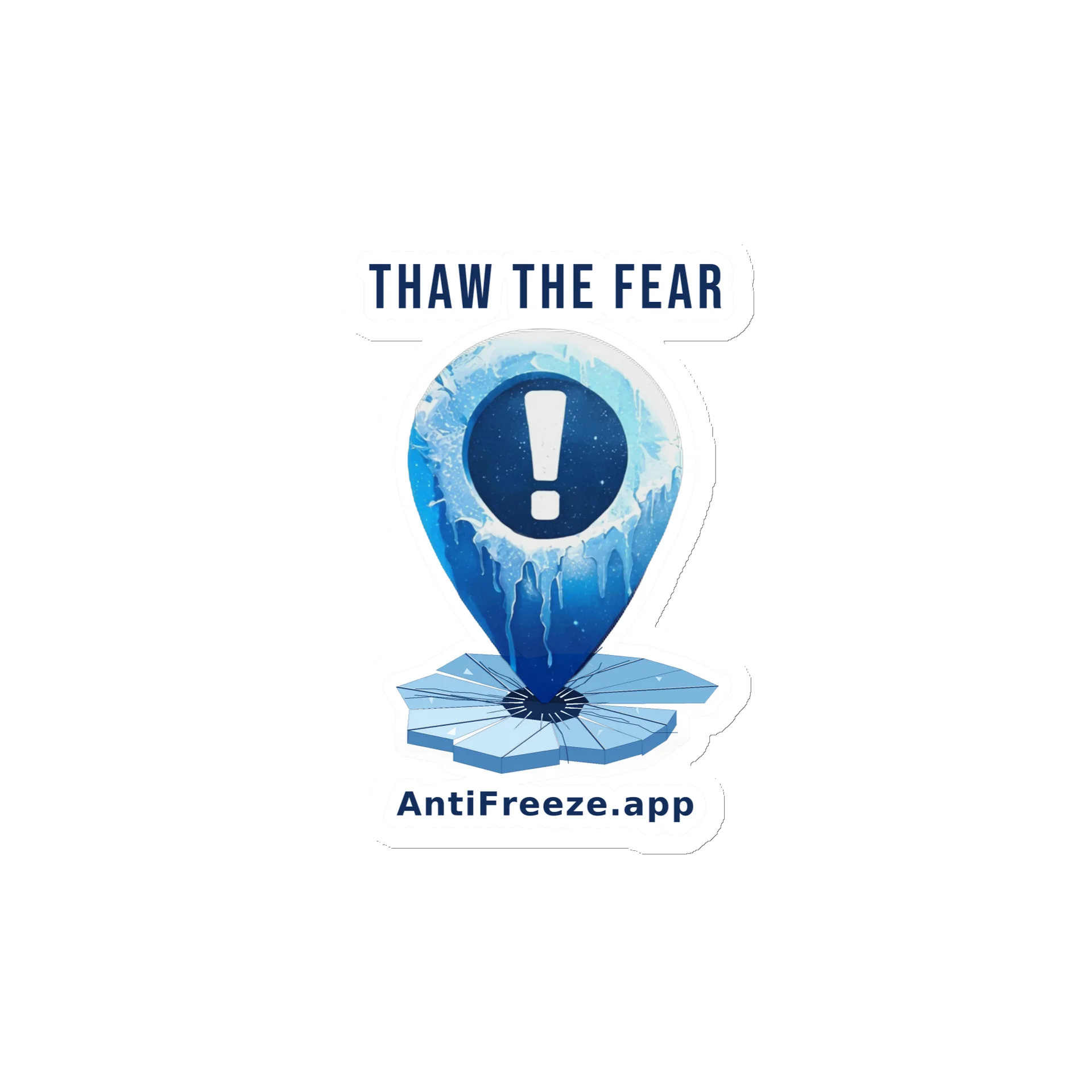 Thaw the Fear — Die-Cut Magnet product image (1)