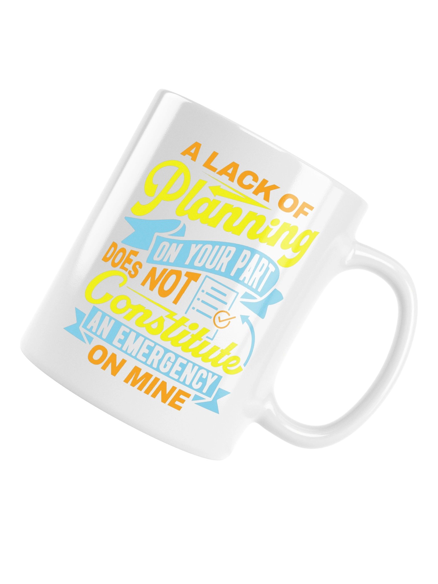 A Lack of Planning Funny Office Mug product image (16)