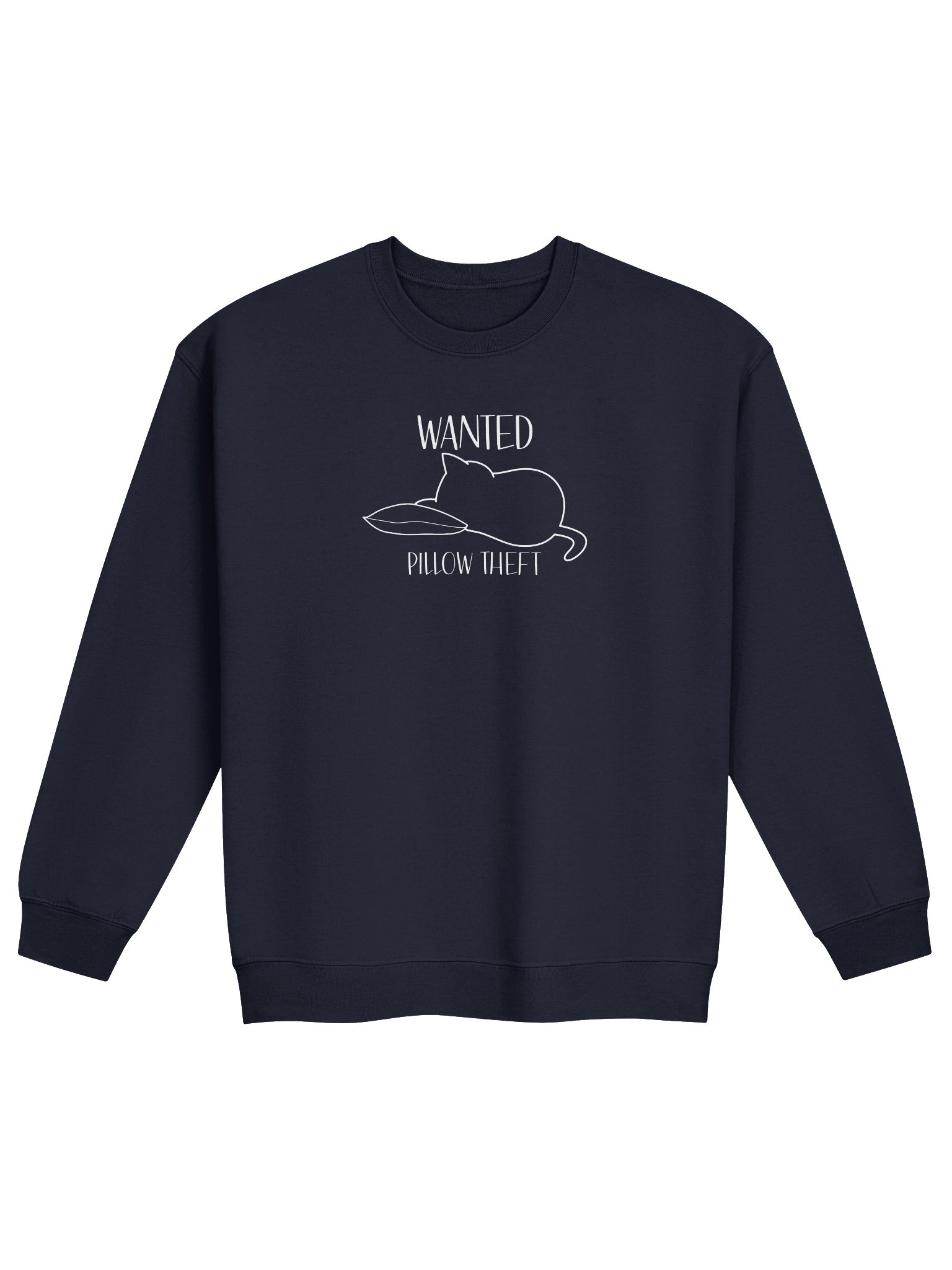 Wanted (Pillow Theft) - Unisex Adult Sweatshirt product image (1)