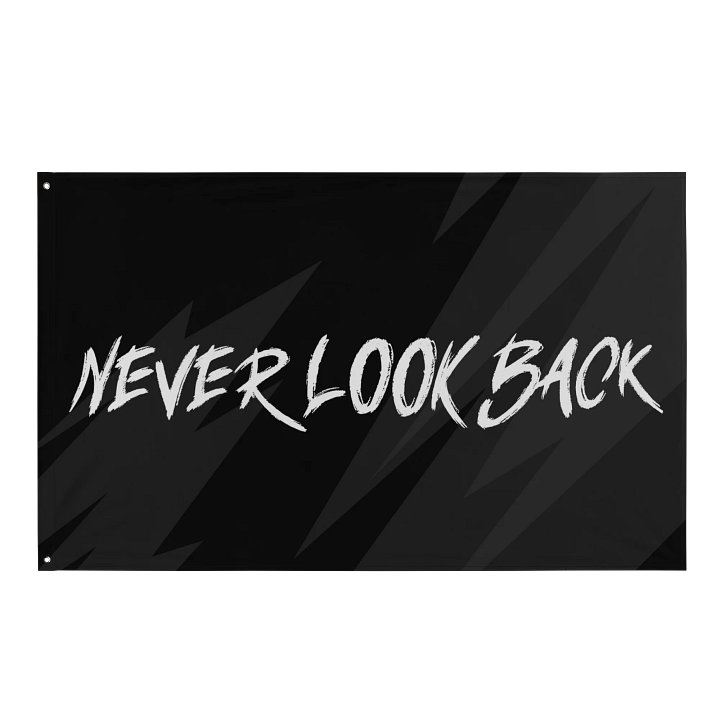 Black Never Look Back Flag product image (1)