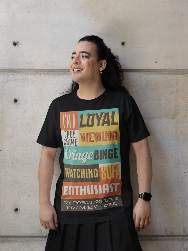 Loyal Cringe Binge Sofa Enthusiast Tee product image (55)