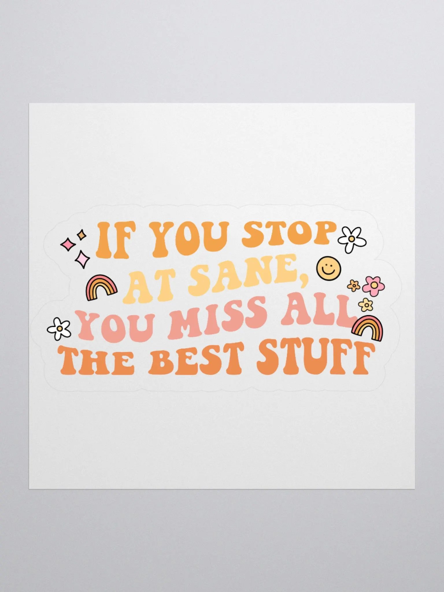 Stop at Sane Sticker product image (1)
