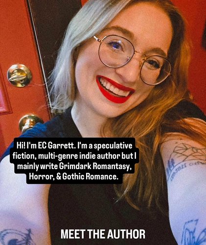 Hey👋🏻 I'm EC Garrett, nice to meet you. 

I'm a speculative fiction, multi-genre indie author. I have 5 full-length books out...