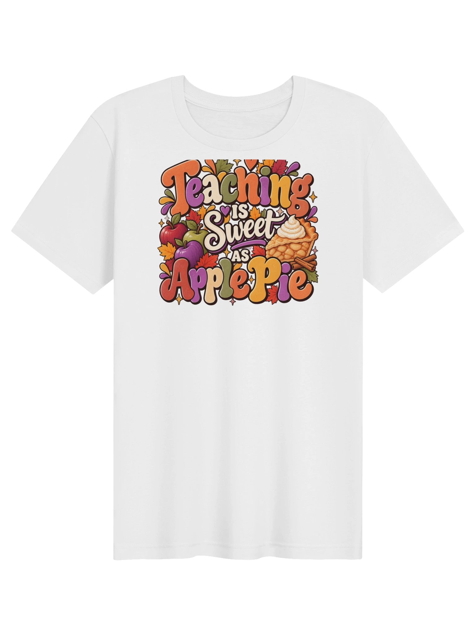 Teaching Is Sweet as Apple Pie T-Shirt product image (1)