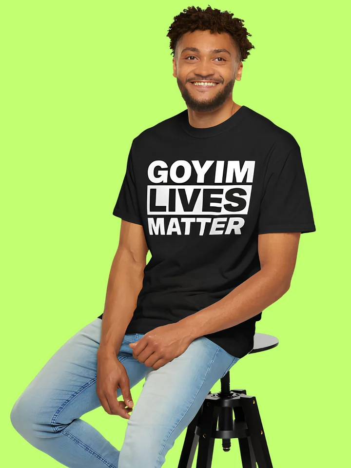 Goyim Lives Matter Shirt product image (152)