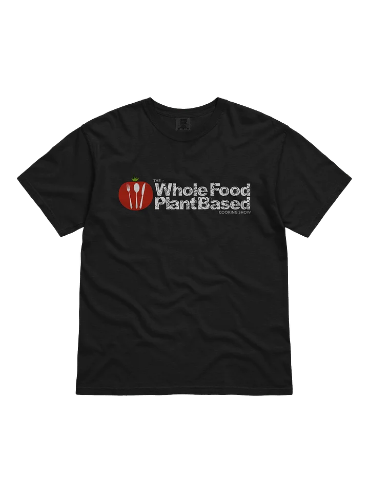 The Whole Food Plant-Based Cooking Show Tee - Dark product image (2)