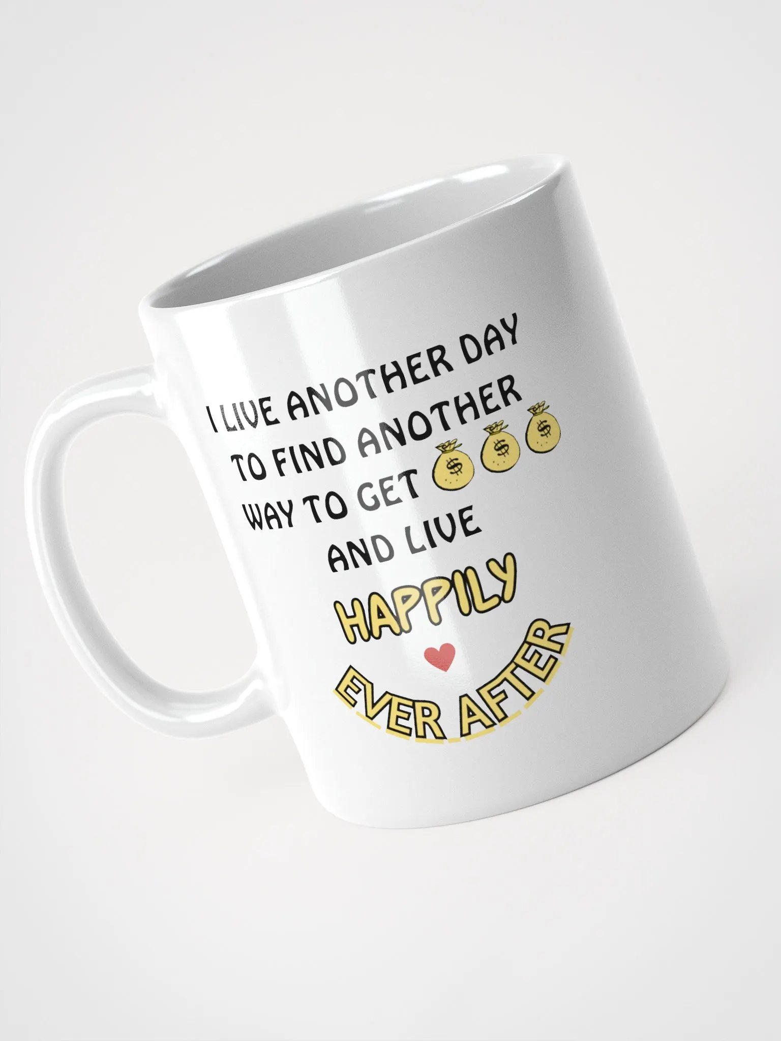 I Live Another Day Motivational Mug product image (3)