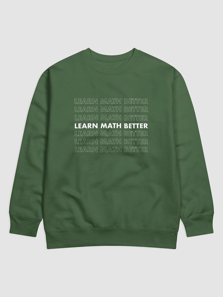 Learn Math Better Sweatshirt product image (1)