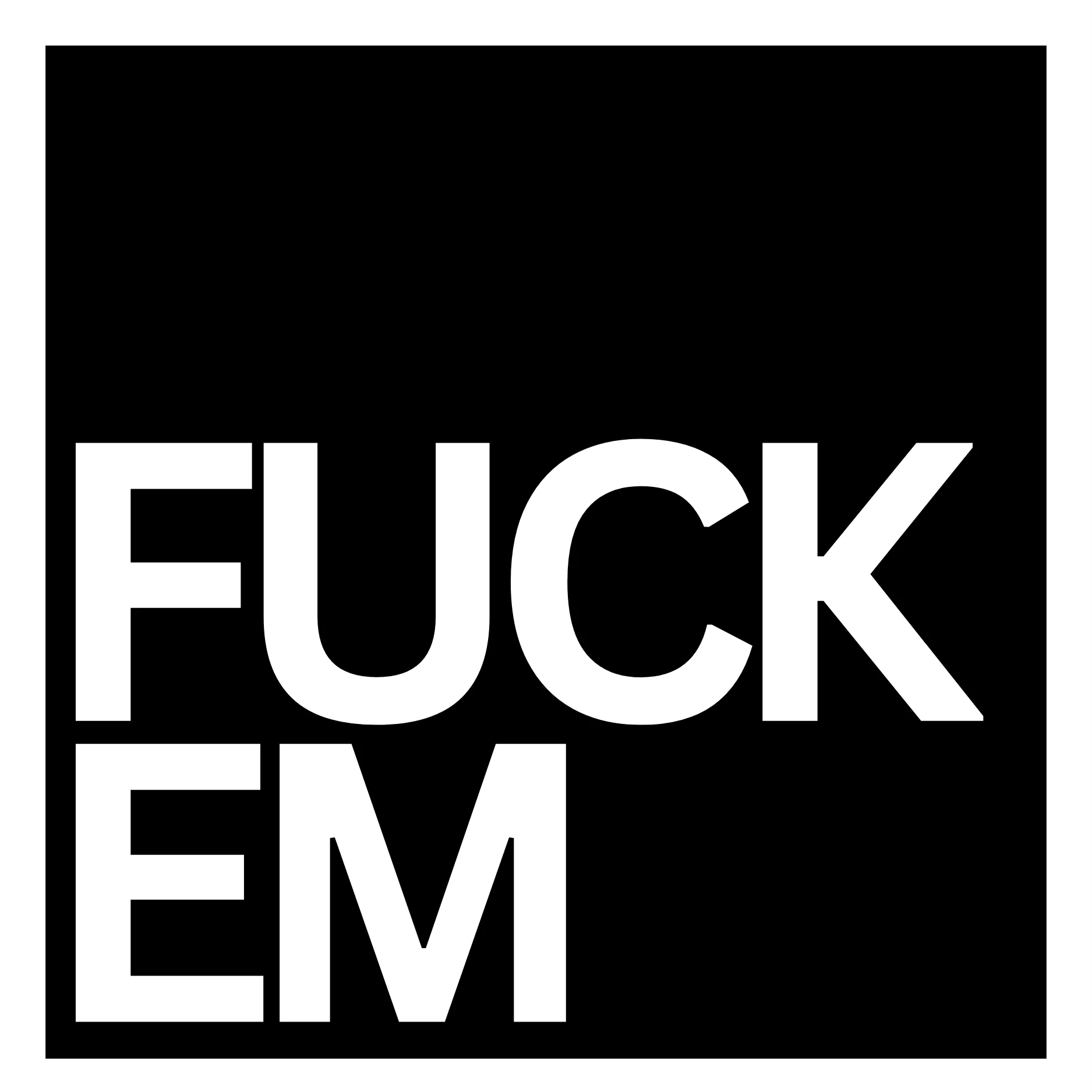 F*CK EM product image (1)