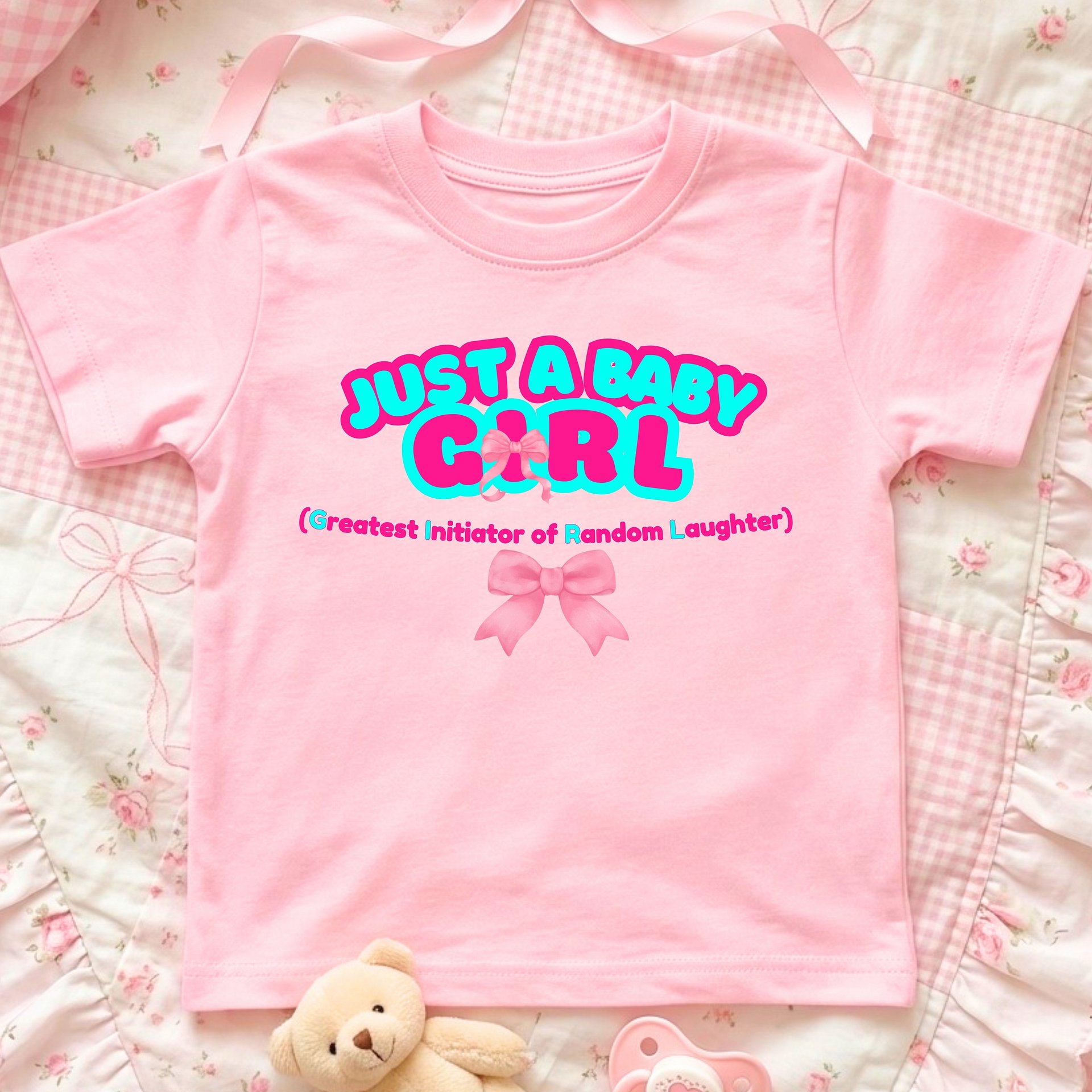 JUST A BABY GIRL (Greatest Initiator of Random Laughter)🩷Super Soft🪽T-shirt🩷 product image (1)
