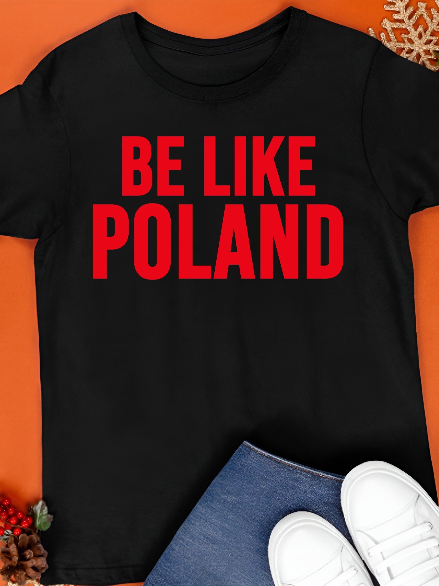 Be Like Poland Shirt product image (1)