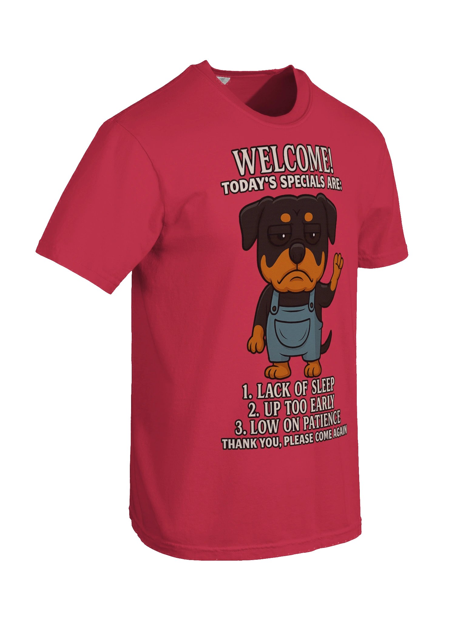Grumpy Rottie Grumpy Rottweiler Welcome T-Shirt | Rottweiler Store