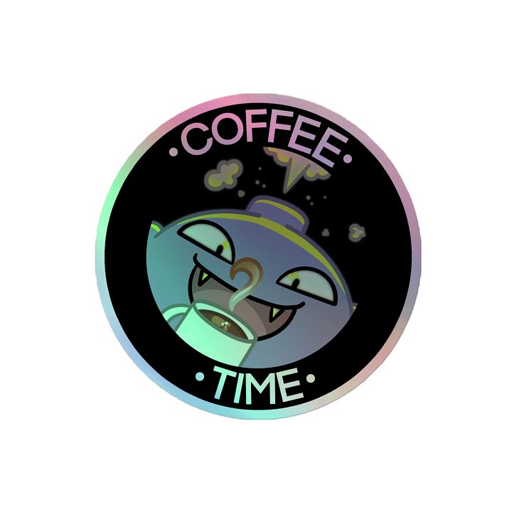 Coffee Time Holographic Sticker product image (2)