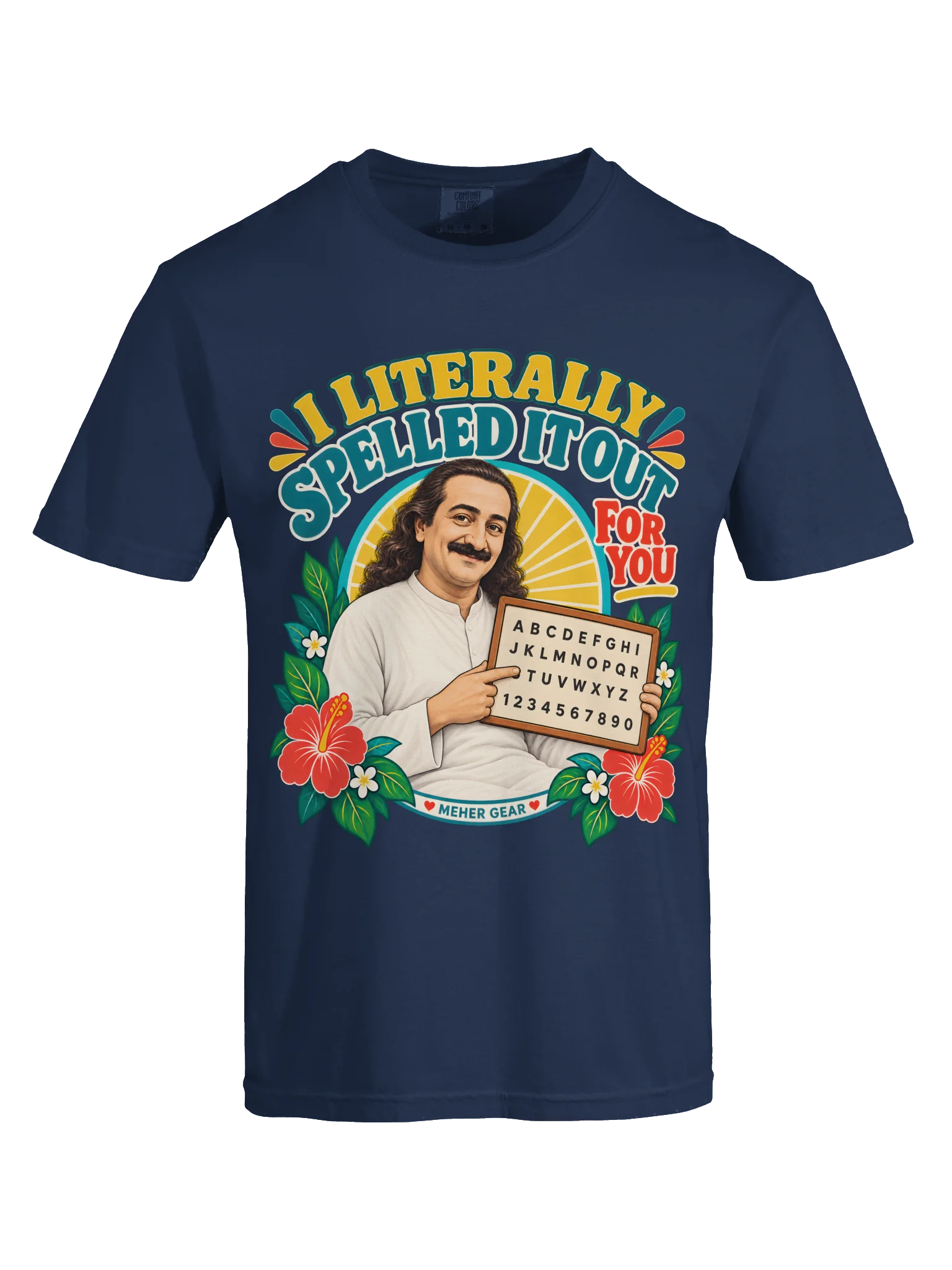 I Literally Spelled It Out for You Tee product image (53)