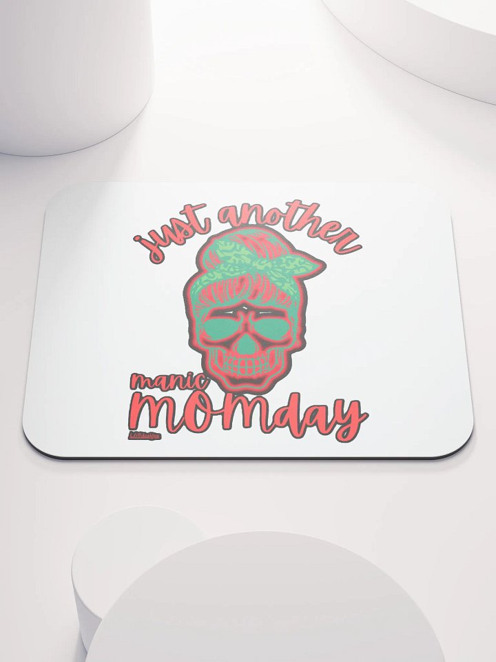 JUST ANOTHER MANIC MOMDAY product image (1)