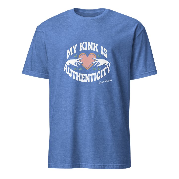 “My Kink Is Authenticity” Heather Royal Soft-Style T- product image (1)