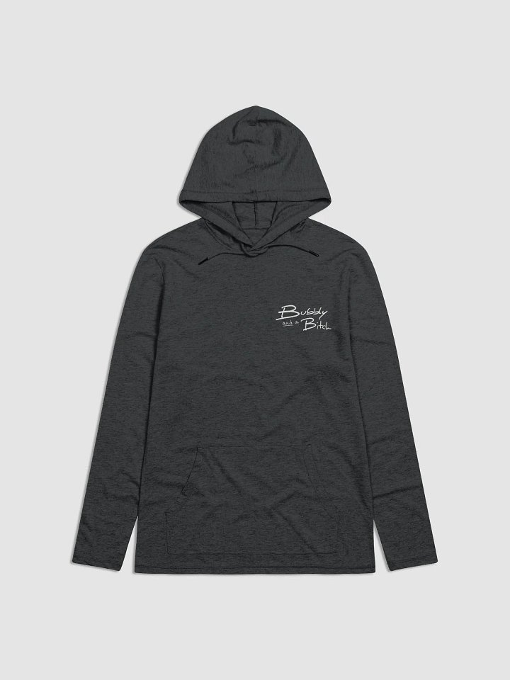 Bubbly and a B*tch (sm. white design) printed lightweight hoodie product image (2)