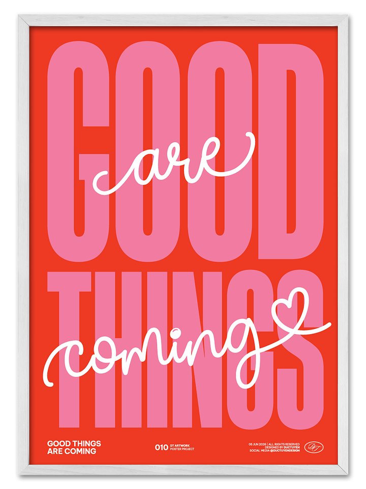 "GOOD THINGS ARE COMING" Typography Framed Poster product image (1)