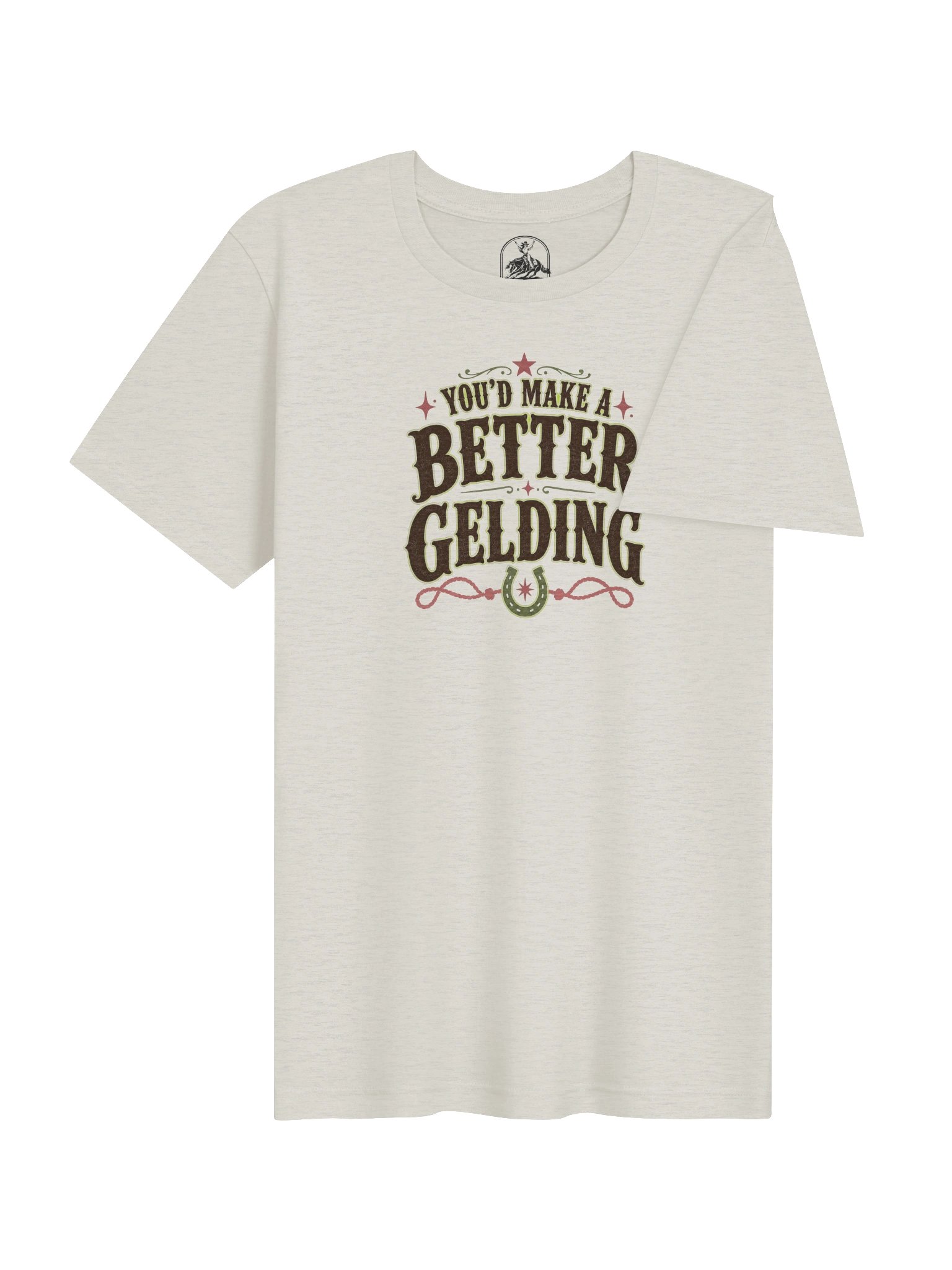 You'd Make a Better Gelding Tee product image (38)