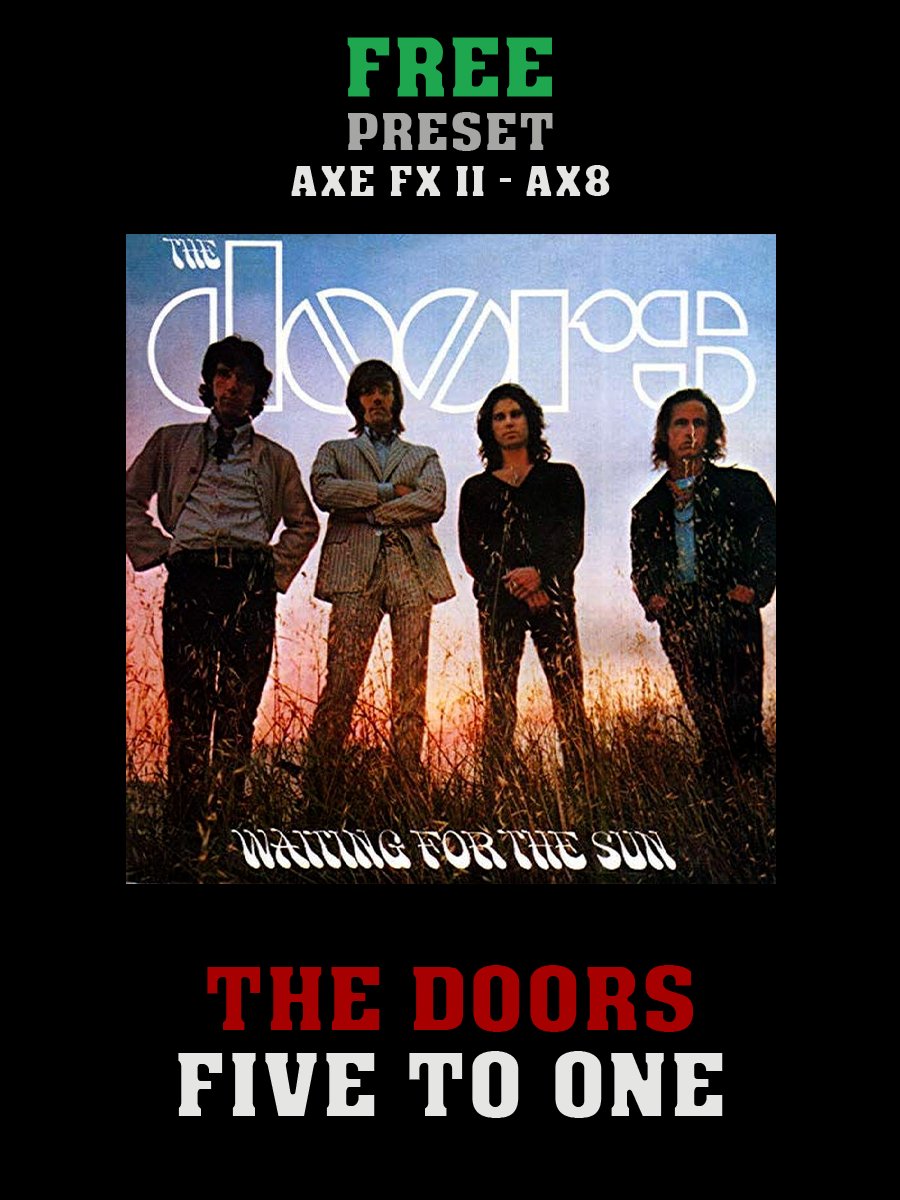 The Doors - Five To One | Free Preset | Axe FX II - AX8 product image (1)