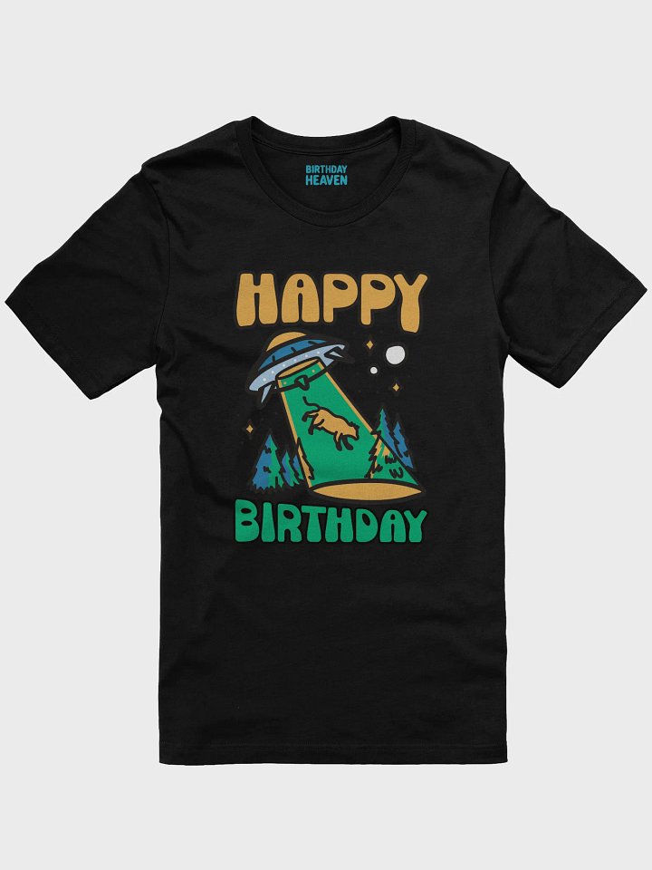 Happy Birthday (UFO Abduction) T-Shirt product image (1)