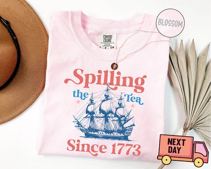 Spilling the Tea Since 1773 Shirt - Funny Boston Tea Party Tee - Patriotic American History Graphic T-Shirt product image (2)