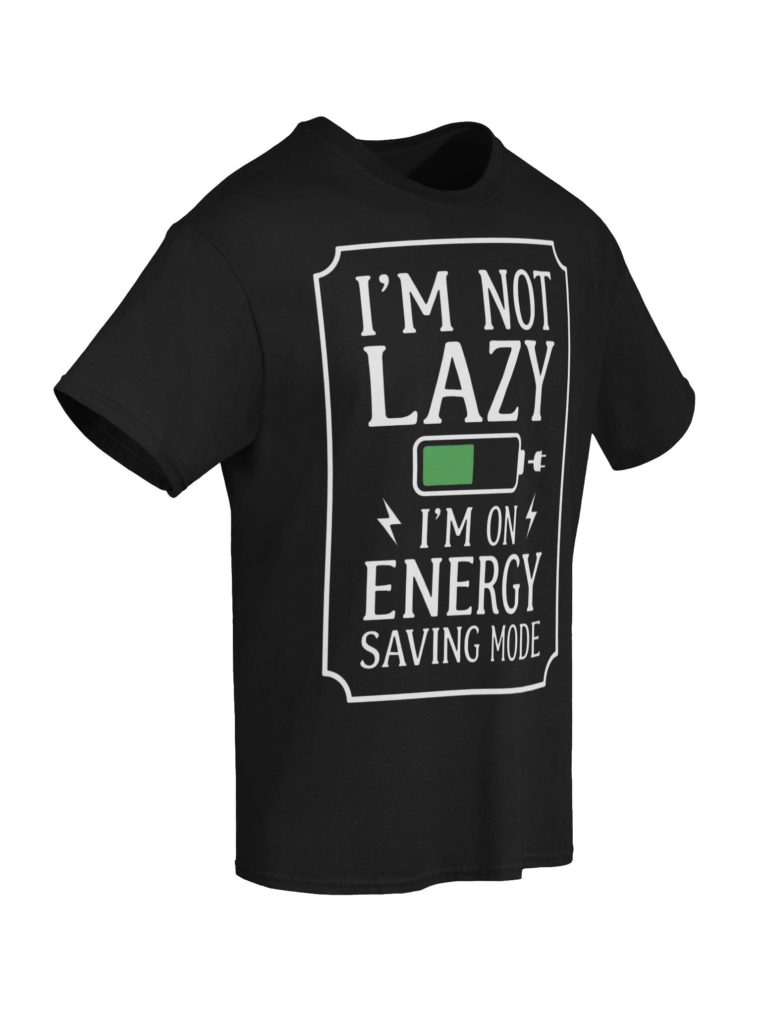 ⚡ I’M NOT LAZY — I’M JUST ON SAVING MODE 🔋 product image (112)