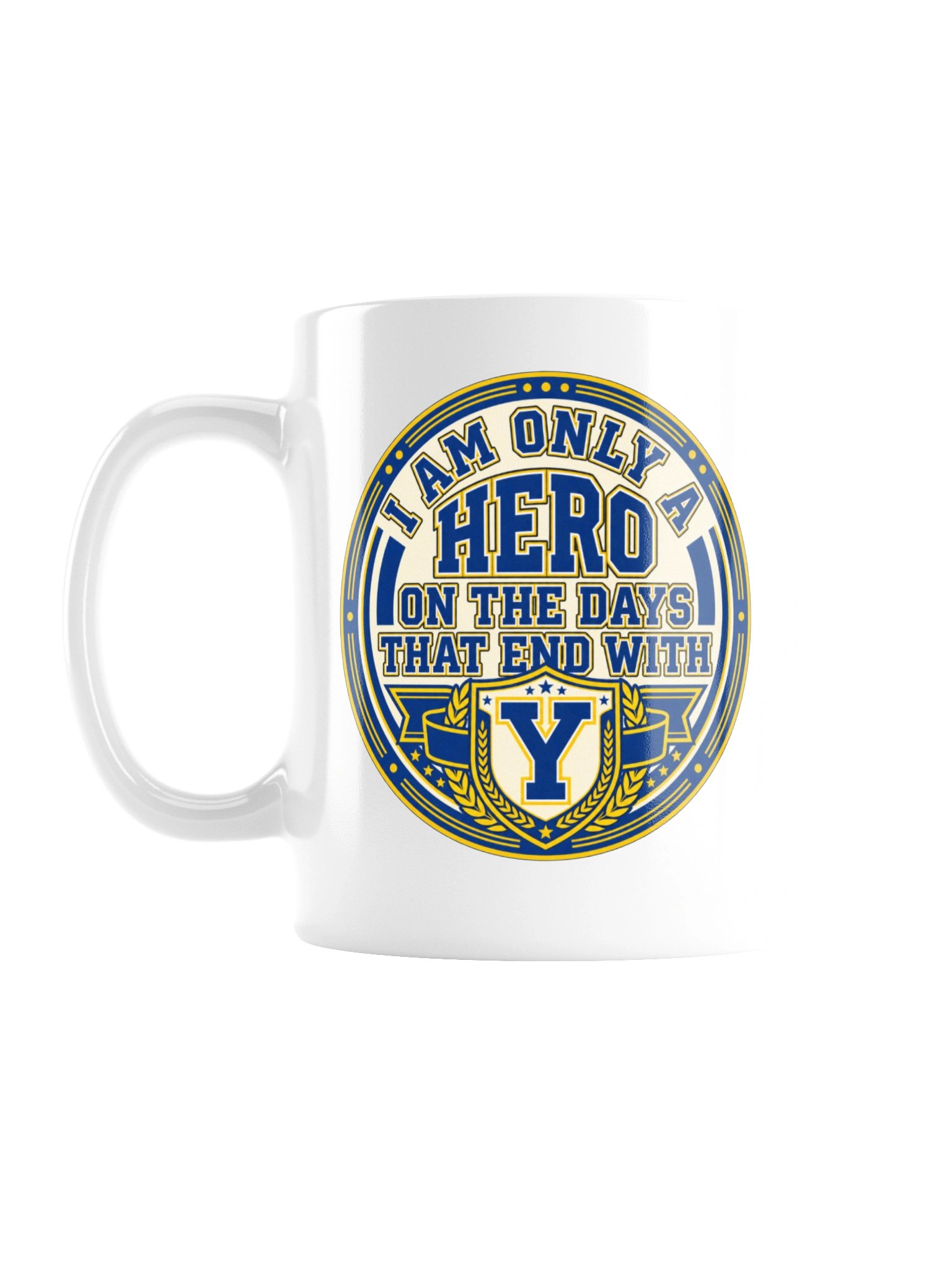 Only a Hero on Days Ending With Y - Varsity Mug product image (3)