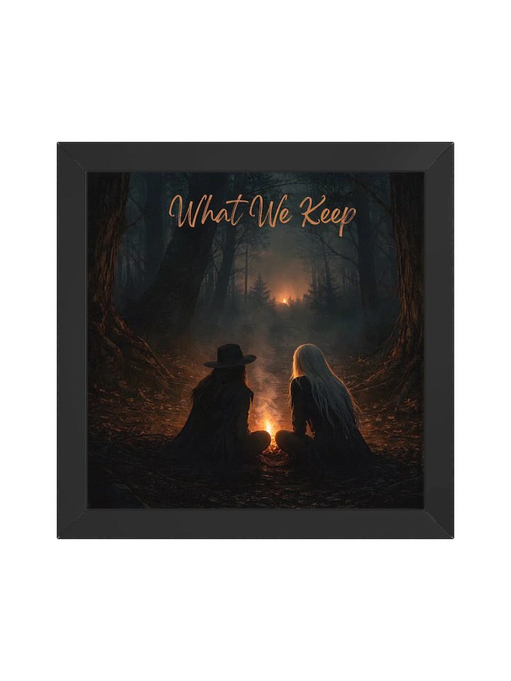 What We Keep Framed Matte Poster product image (1)