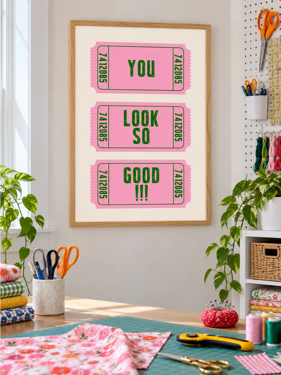 You Look So Good Print, Pink Green Retro Ticket Poster, Typography Wall Art, Dopamine Decor, Positive Quote, Printable Dressing Room Artwork product image (3)