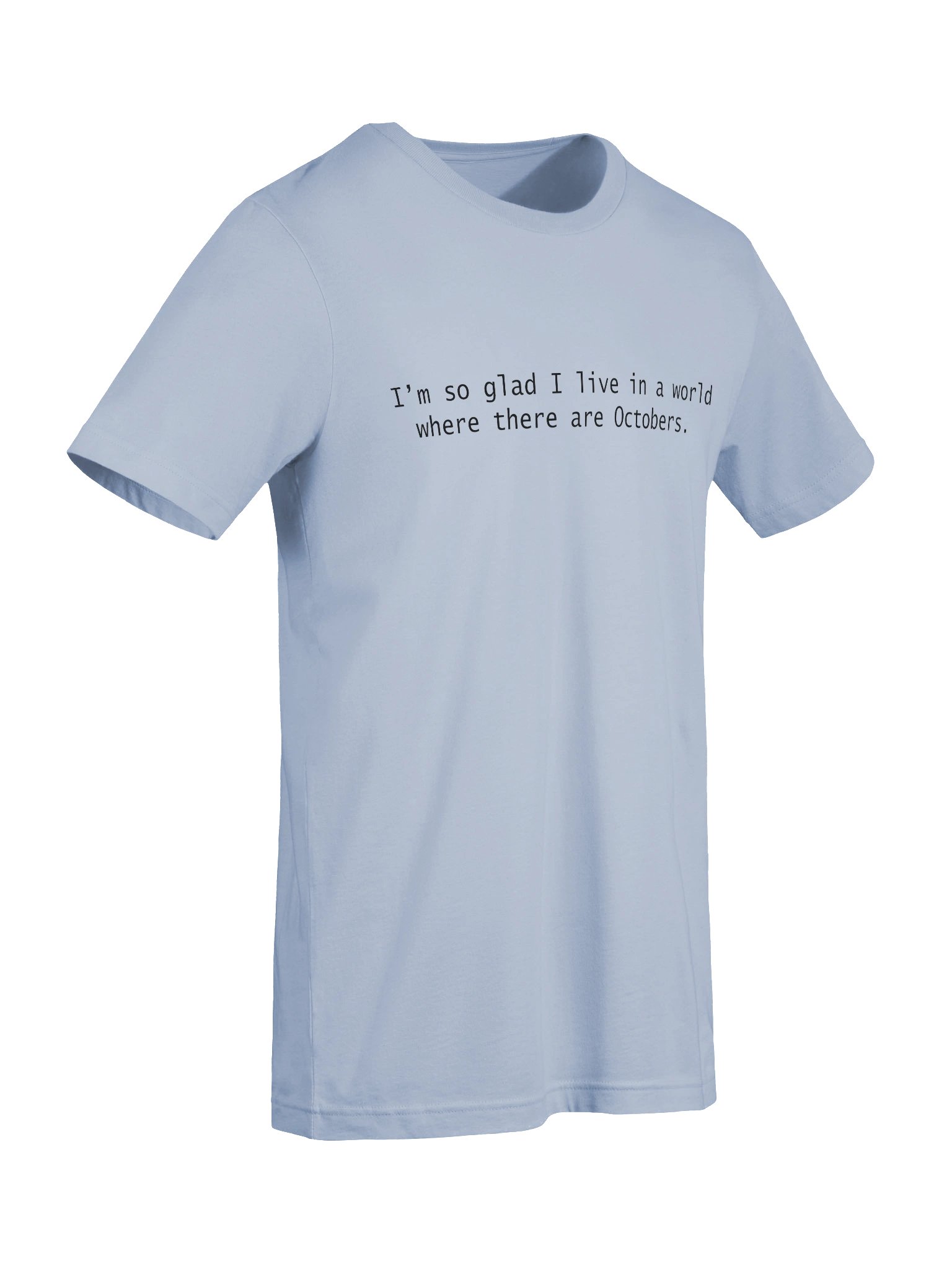Octobers Comfort Unisex T-Shirt product image (4)