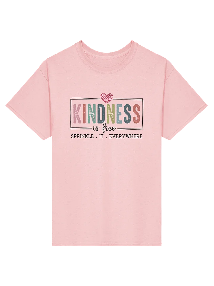 Kindness Is Free T-Shirt – Positive Quote Cotton Tee product image (1)