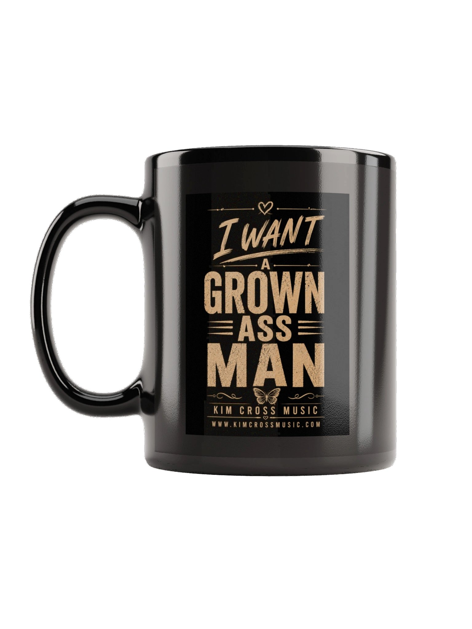 I Want a Grown Ass Man Black Coffee Mug product image (2)