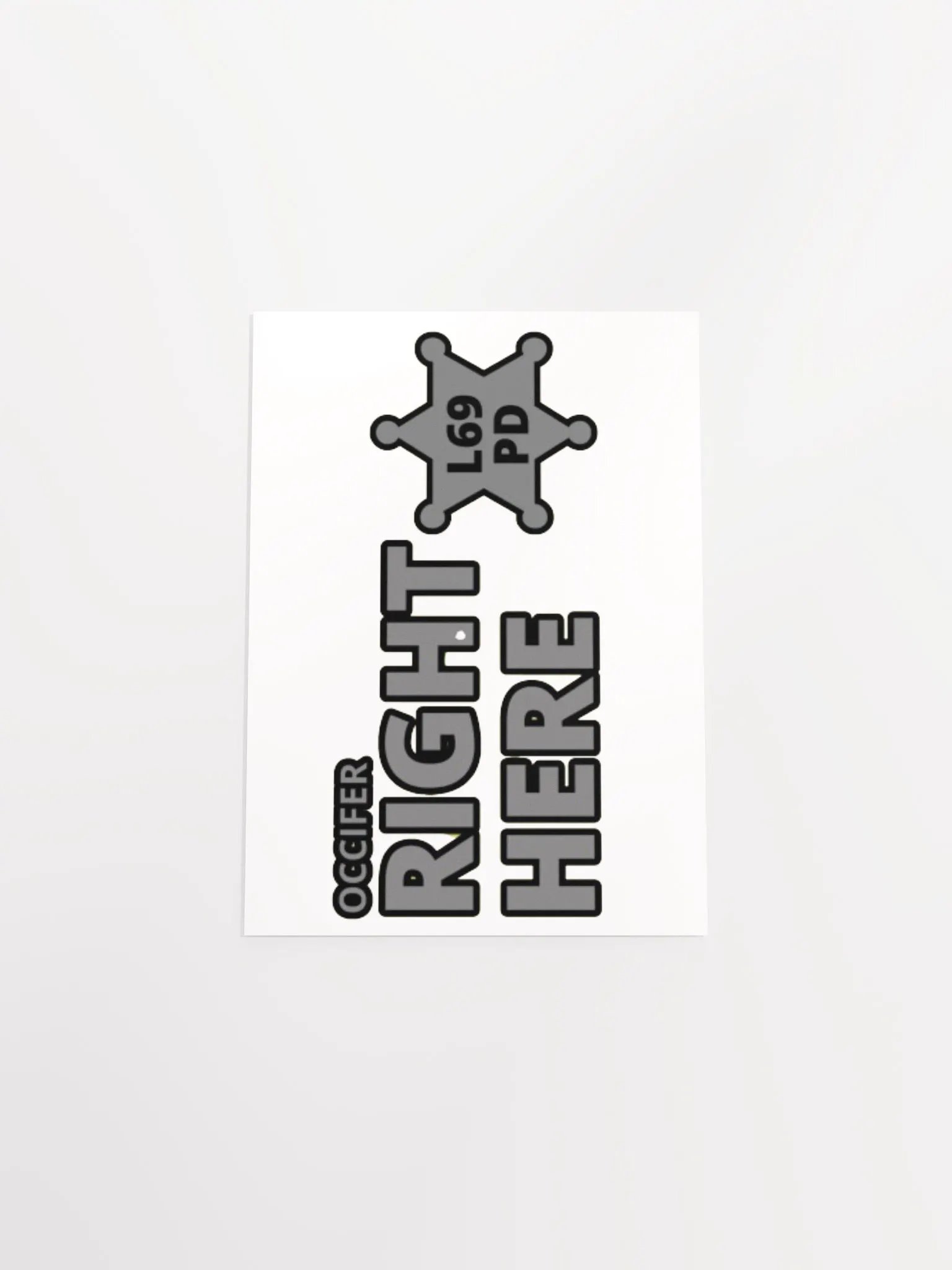 OCCIFER RIGHT HERE product image (4)