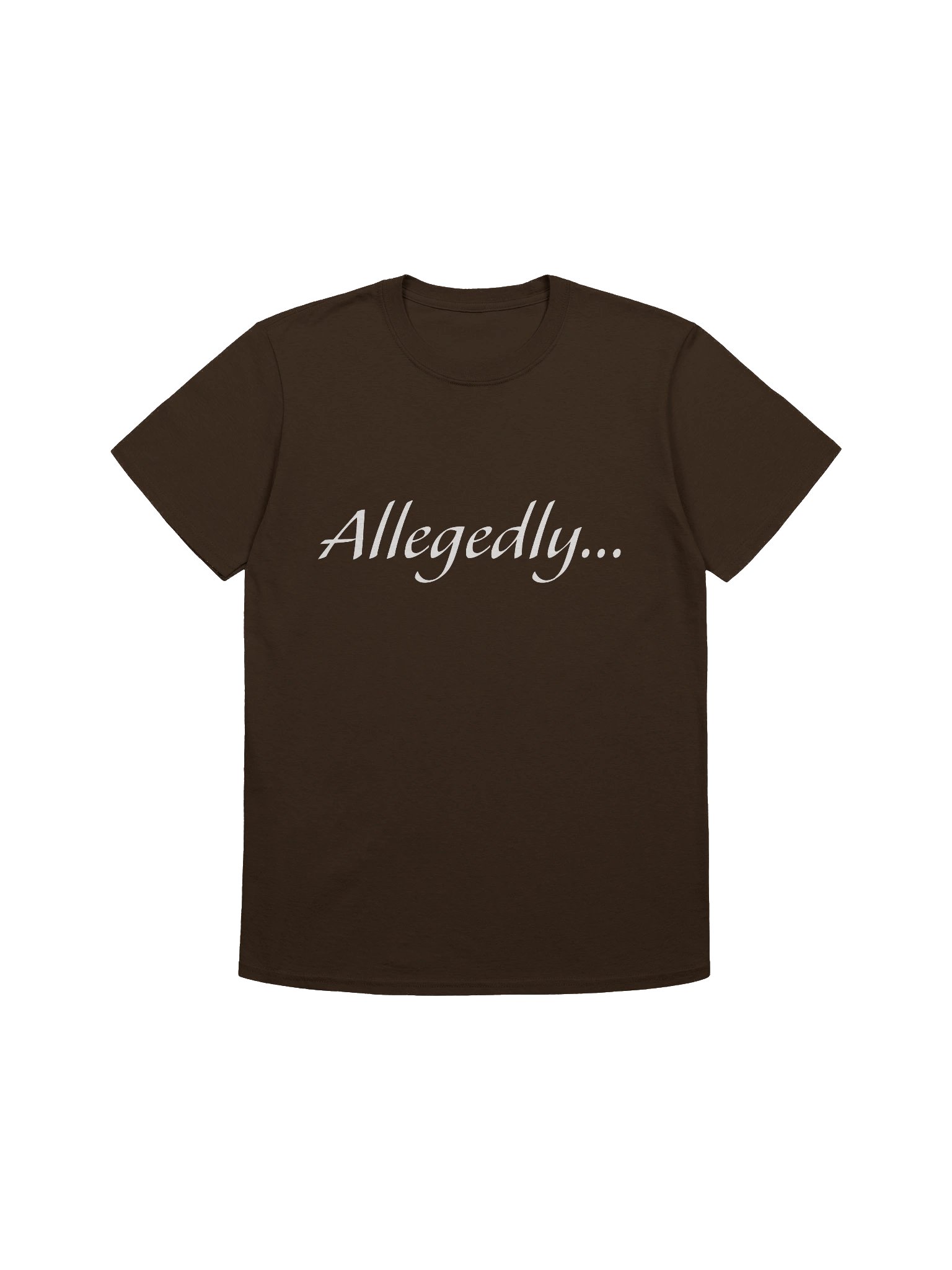 Allegedly... T-Shirt product image (1)