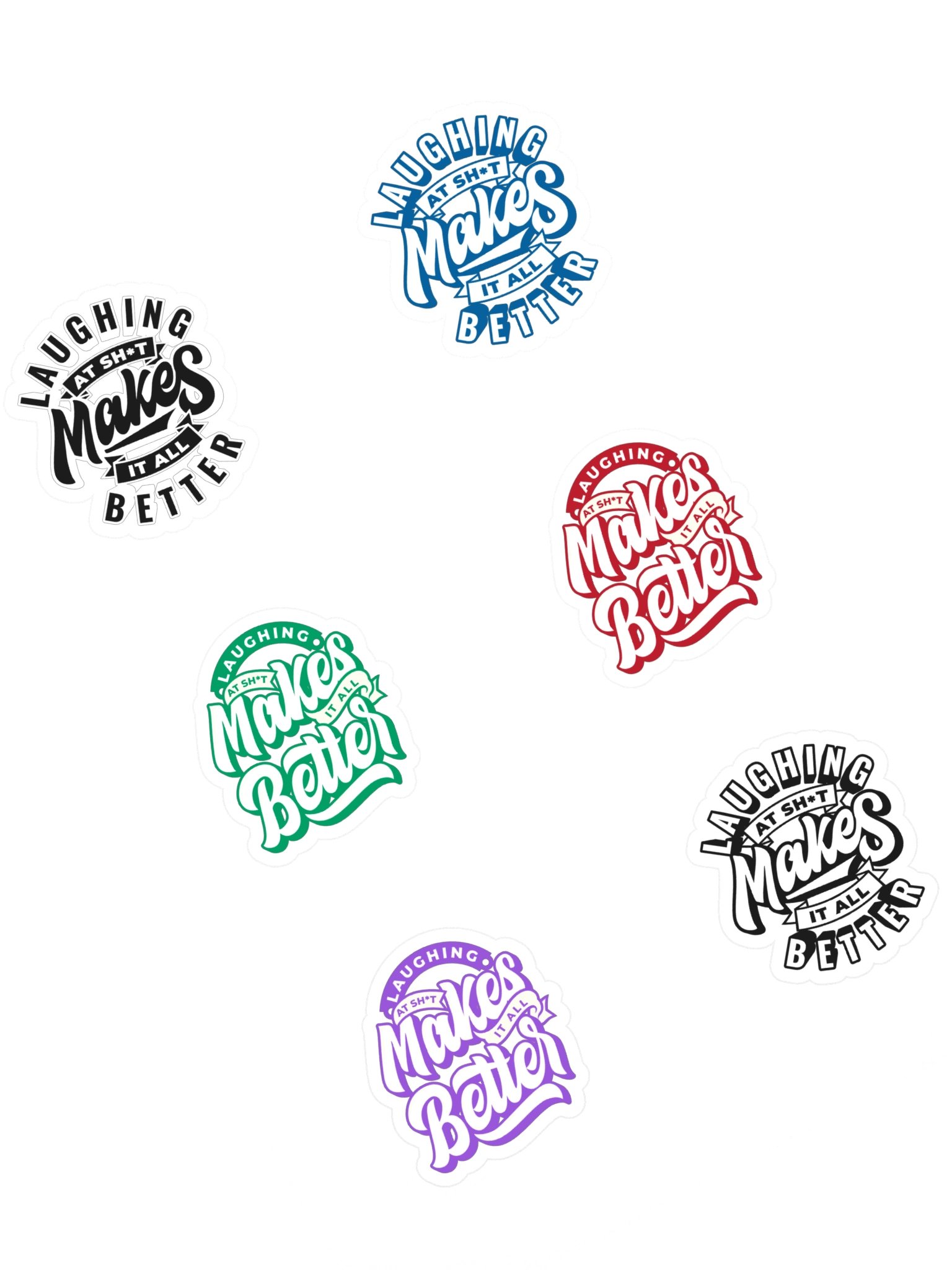 Laughing at Sh*t Makes it All Better Sticker Pack product image (1)