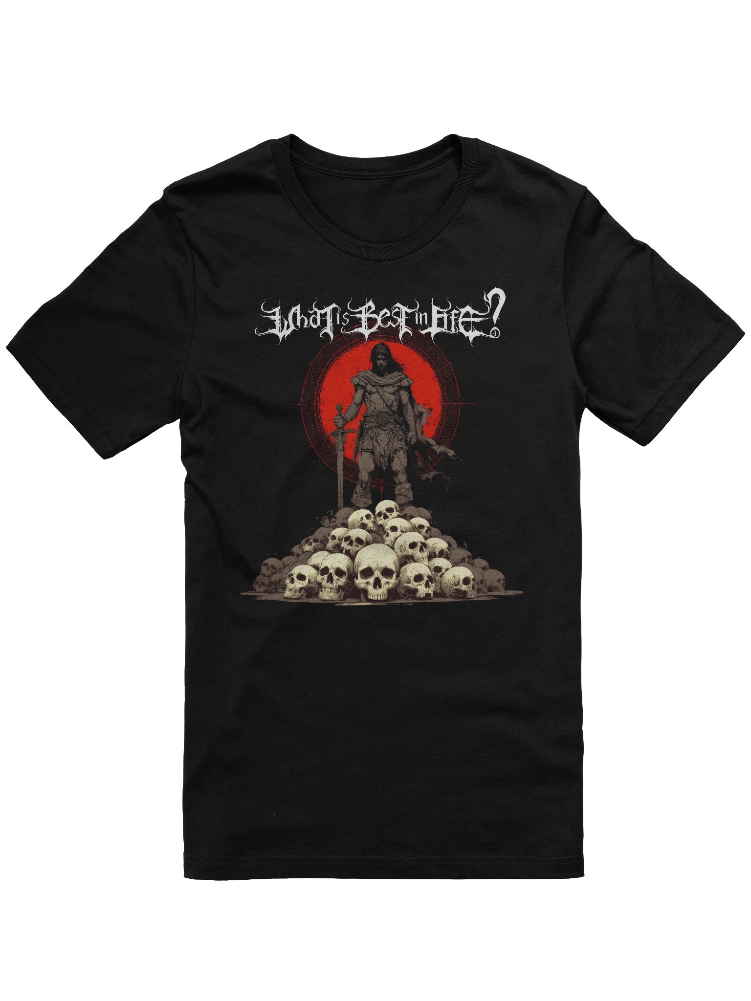 What Is Best In Life? Conan Barbarian Quote, dark fantasy, Robert E. Howard tshirt product image (1)