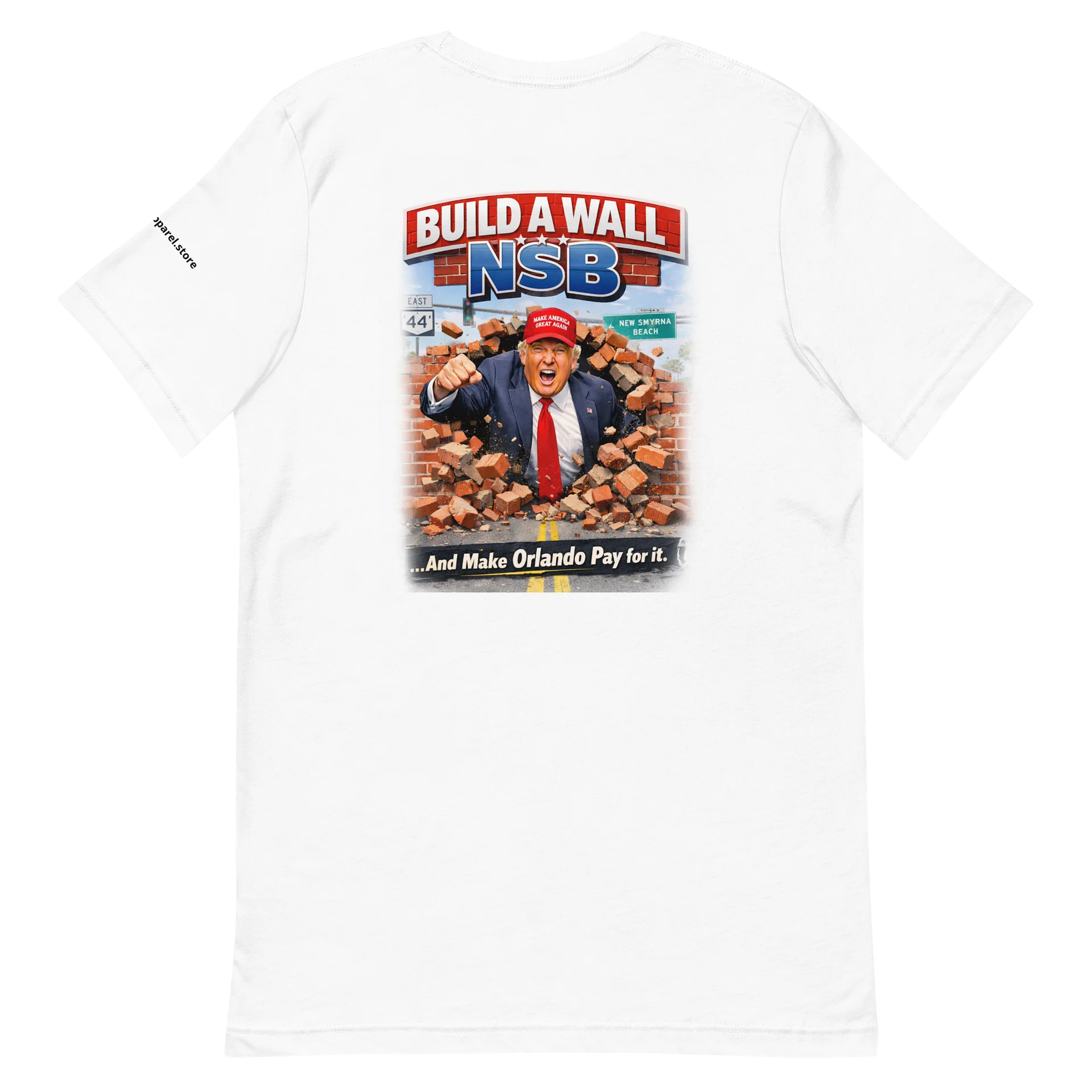 Build A Wall NSB And Make Orlando Pay For It product image (2)