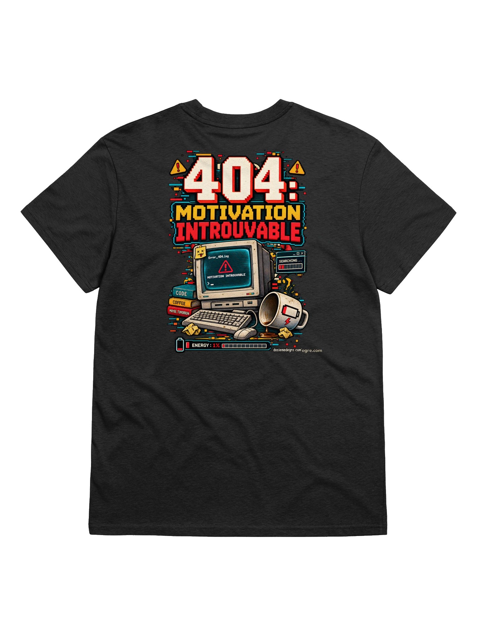 T-shirt geek « 404 : Motivation introuvable » product image (3)