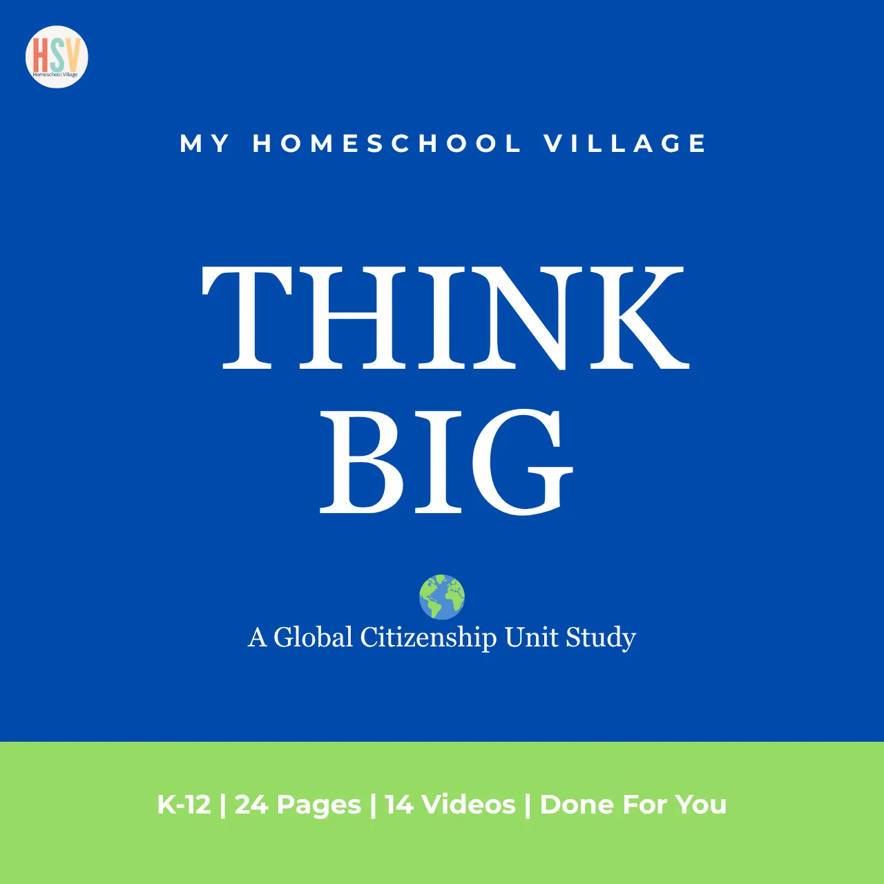Think Big: A Global Citizenship Unit Study product image (1)