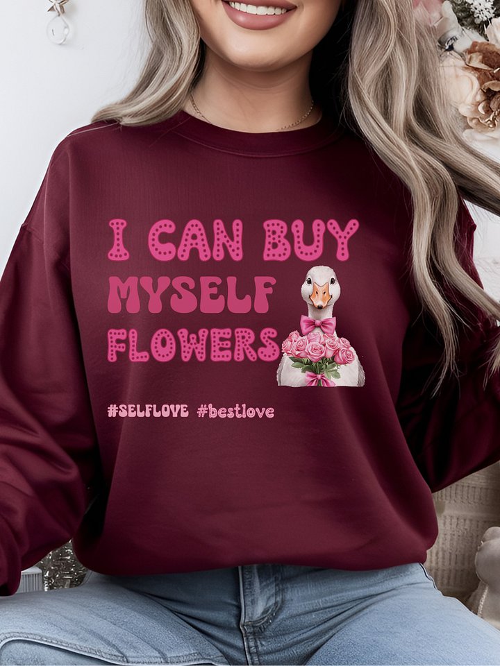 Funny Valentine's day sweatshirt - I can buy myself flowers product image (1)