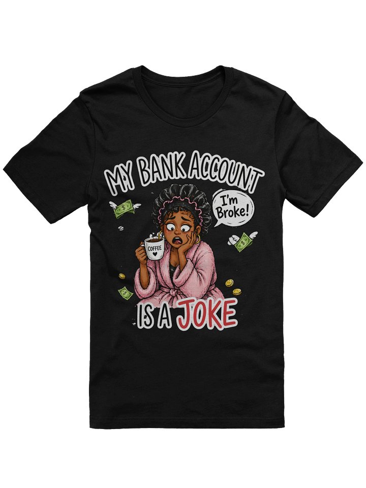 My Bank Account Is A Joke product image (4)