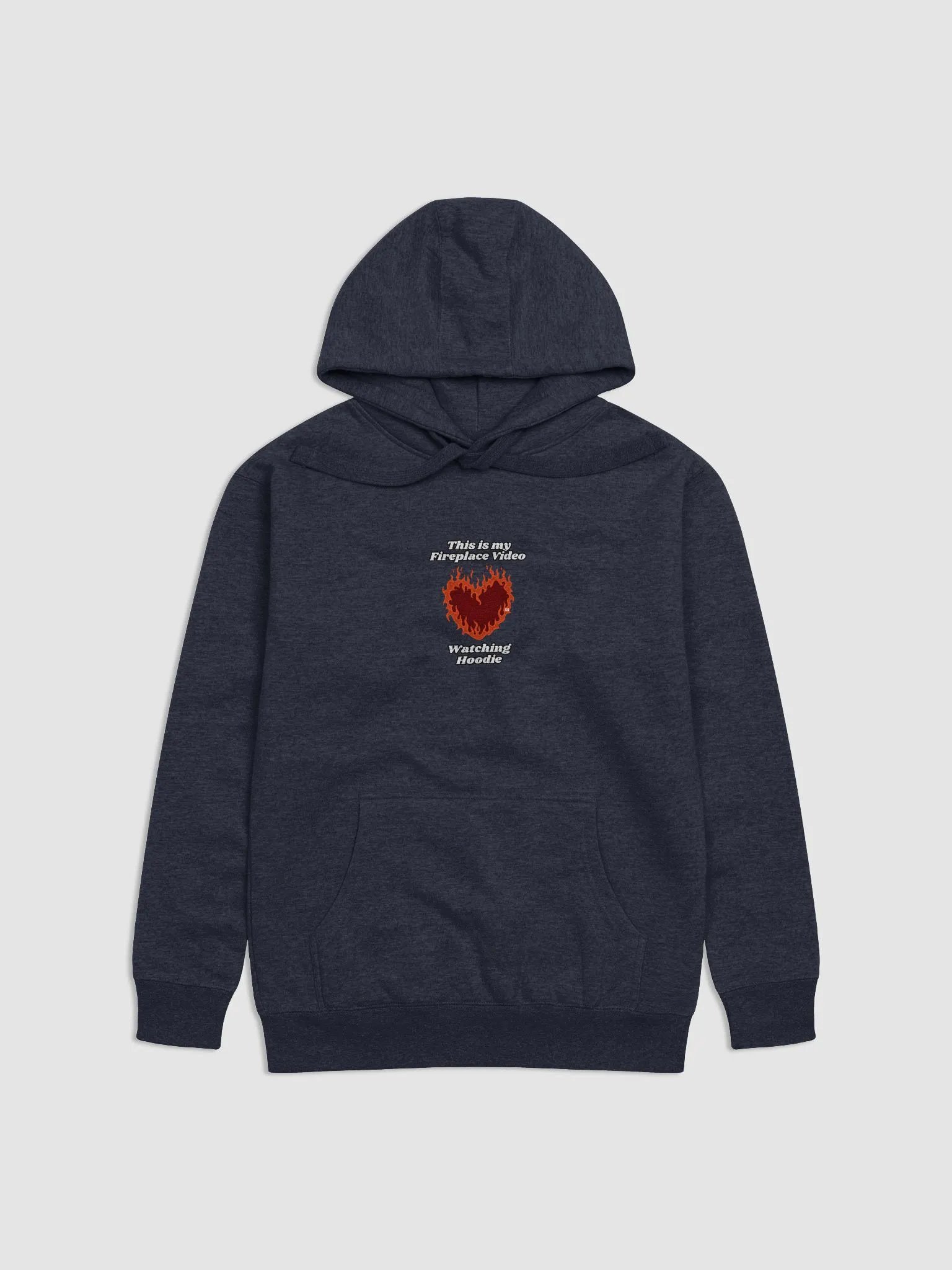 Flaming Heart - This is my Fireplace Video Watching Hoodie | Hoodie product image (1)