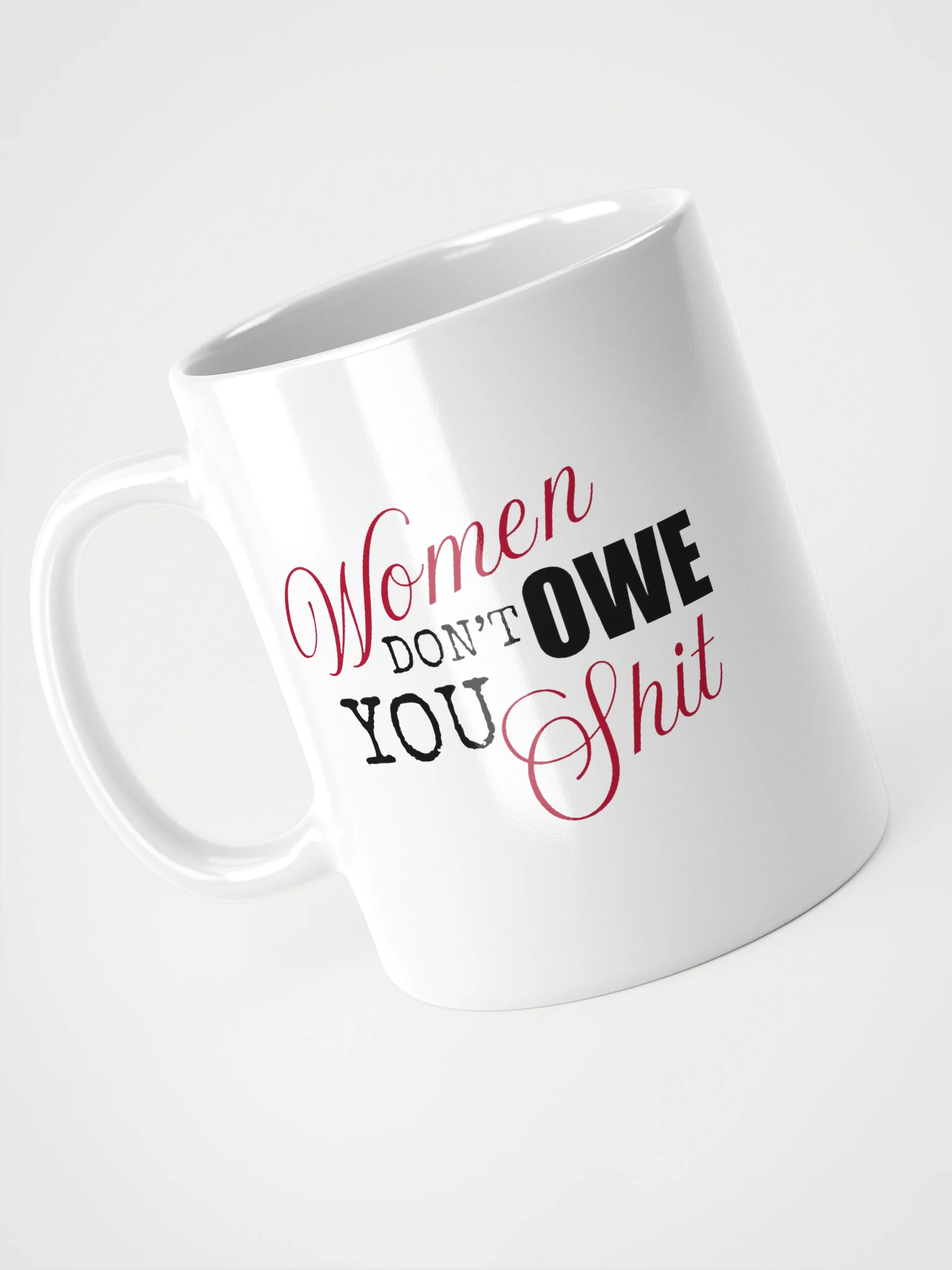 Don't Owe You Mug product image (5)