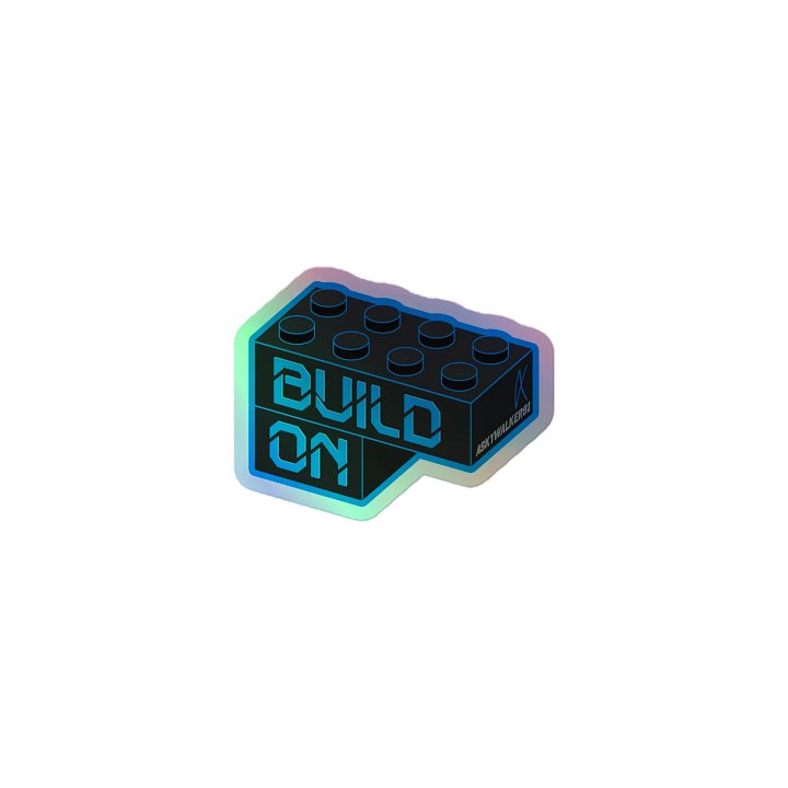 'Build On' Holographic Sticker product image (1)