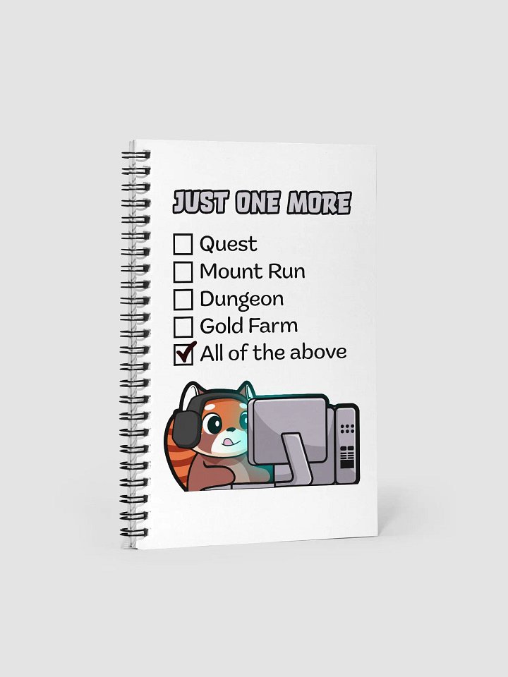 Just One More - Spiral Notebook product image (1)