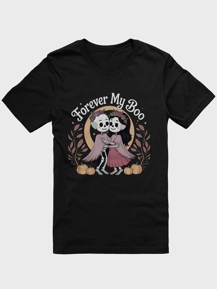 Forever My Boo Skeleton T-Shirt product image (1)