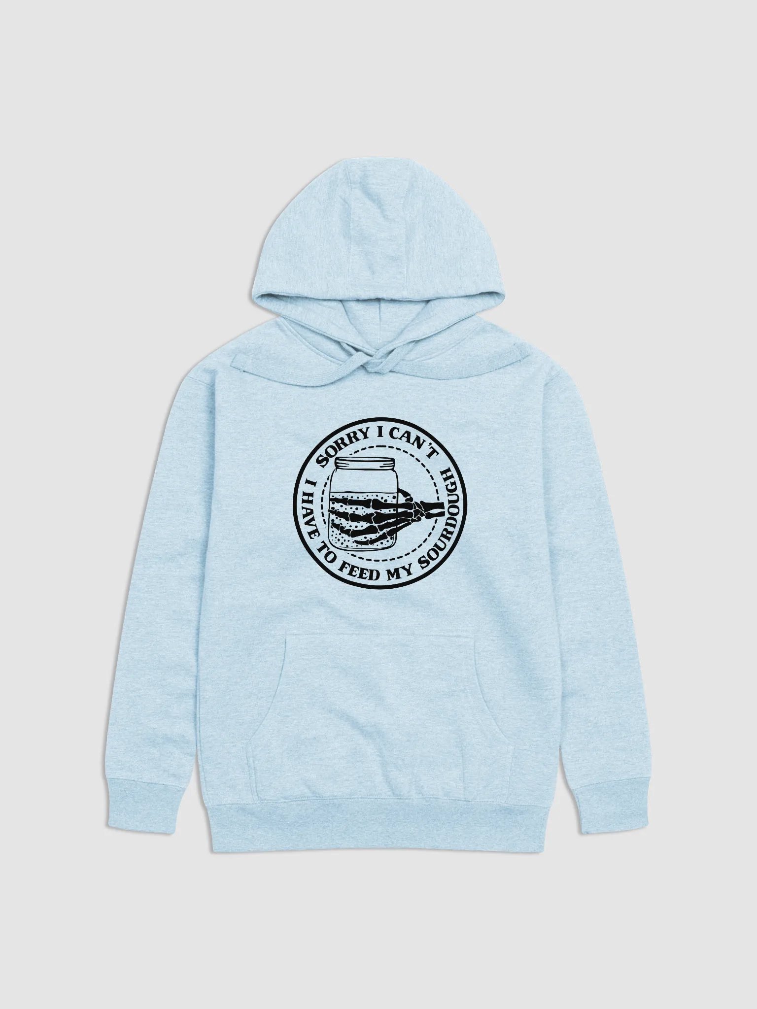 Sorry I Can't, I Have to Feed My Sourdough Skeleton Hand Hoodie product image (11)